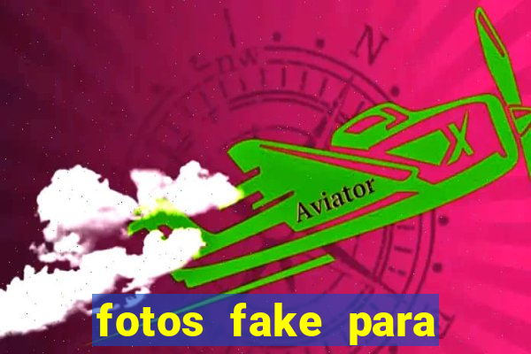 fotos fake para status do whatsapp